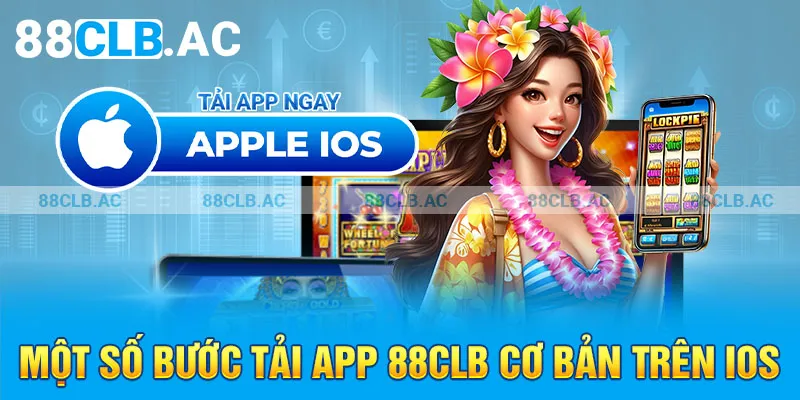 Một số bước tải app 88clb cơ bản trên IOS